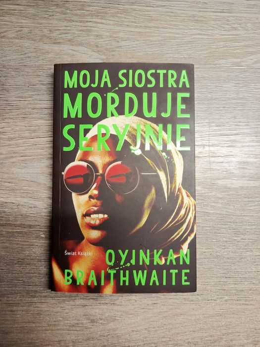 "Moja siostra morduję seryjnie" - Oiynkan Braitwaite
