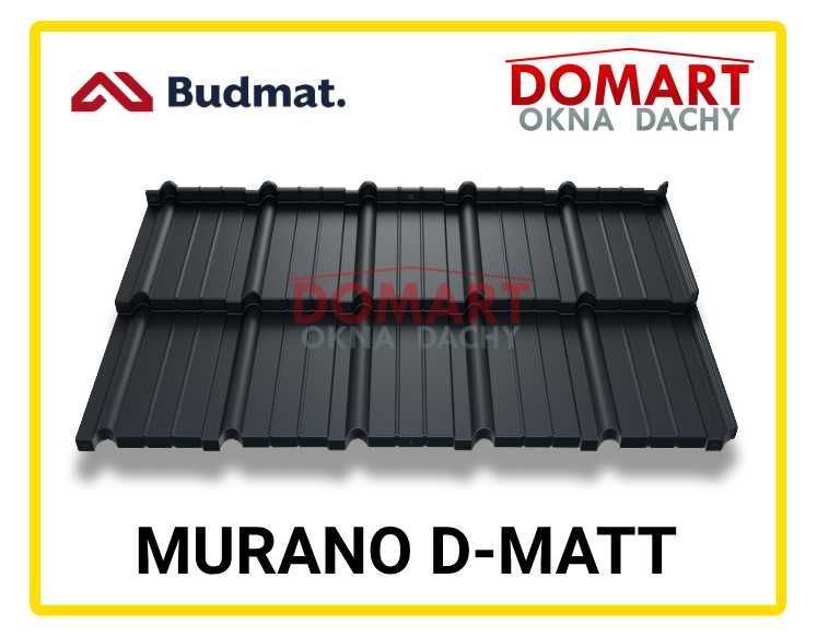 Blachodachówka Płaska Budmat Modułowa Murano D-Matt Dostawa Wycena