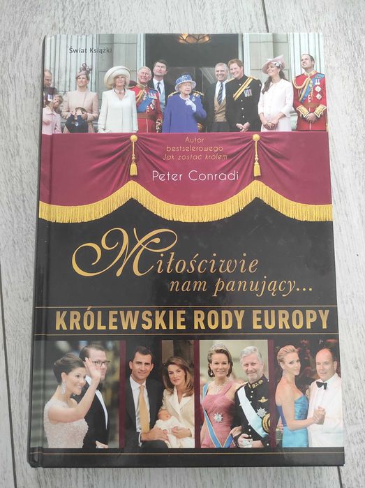 książka "Miłościwie nam panujący. Królewskie rody Europy"