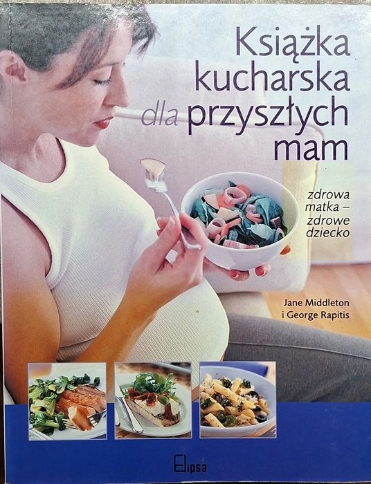 Książka kucharska dla przyszłych mam