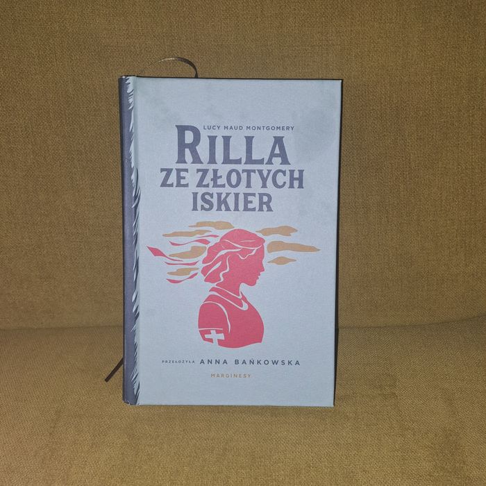 Lucy Maud Montgomery Rilla ze Złotych Iskier