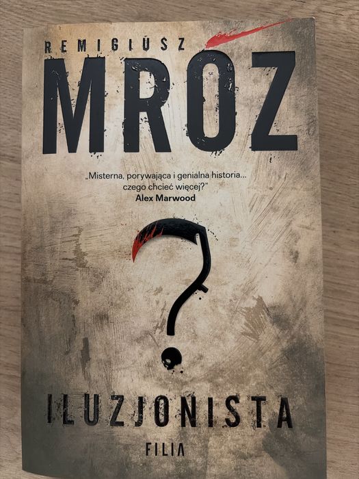 Remigiusz Mróz – Iluzjonista | Gerard Edling | kryminał thriller