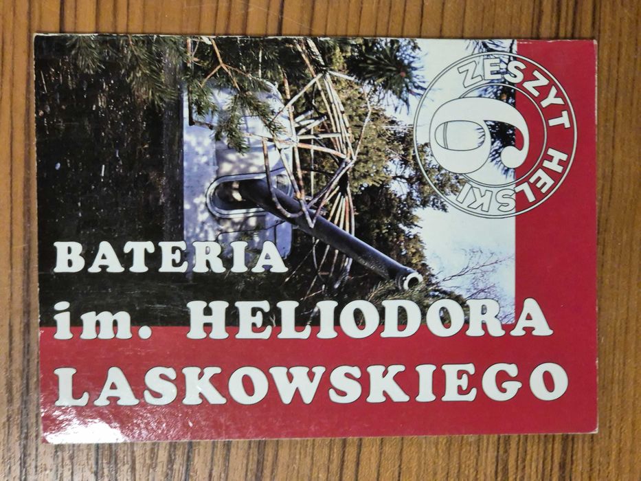 Bateria im. Heliodora Laskowskiego Zeszyt Helski 6