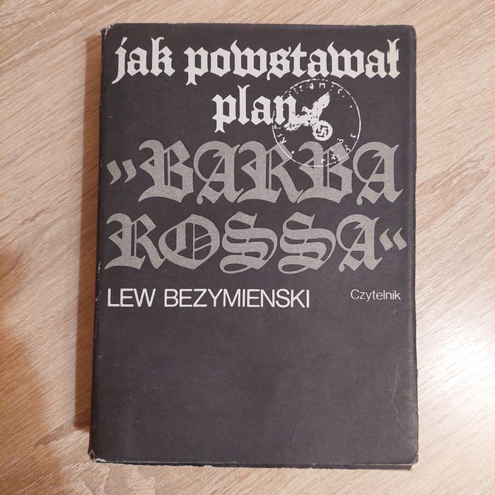 Jak powstawał plan Barbarosa