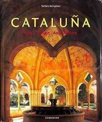 "Cataluña : Arte - Paisaje - Arquitectura" -> Könemann
