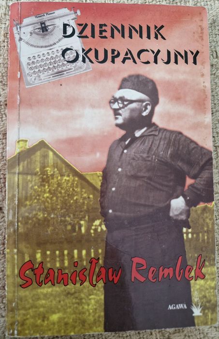 Dziennik okupacyjny Stanisław Rembek