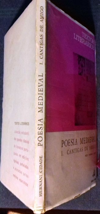 Poesia Medieval. Cantigas de Amigo. Org Hernani Cidade Inclui portes