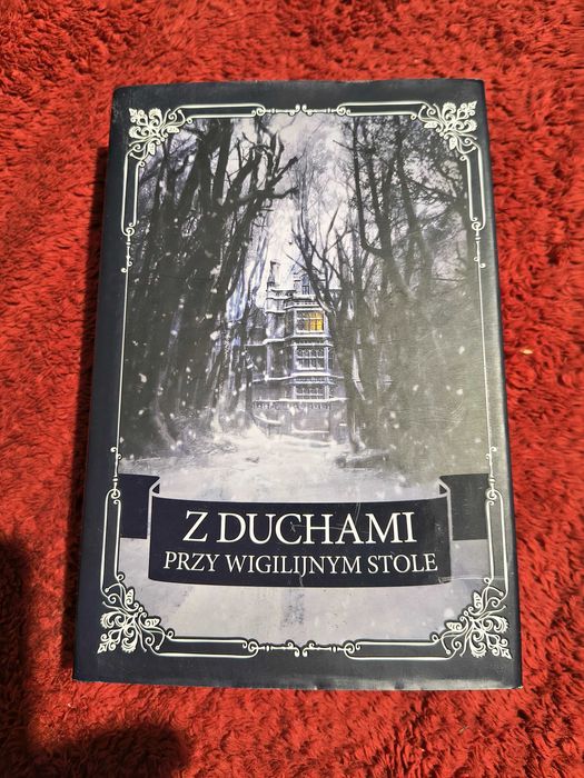 Z duchami przy wigilijnym stole Opowiadania praca zbiorowa