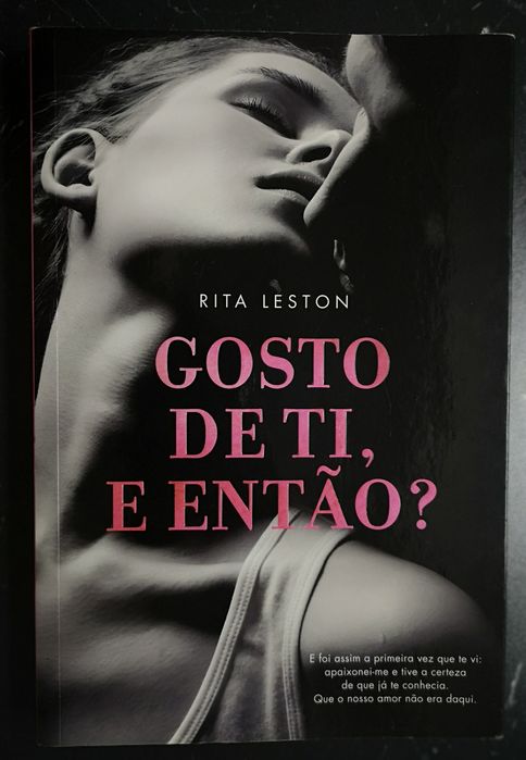 Livros  "Nunca me esqueças" e"Gosto de ti e então? "