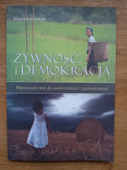 Żywność i demokracja - Marcin Gerwin
