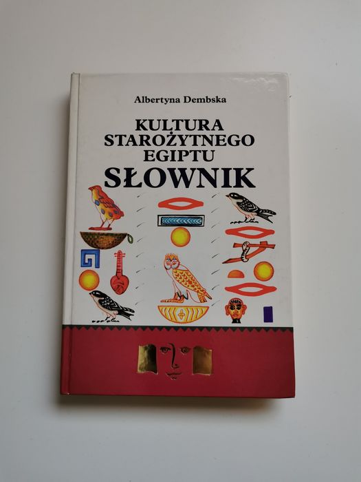 Książka "Kultura Starożytnego Egiptu - słownik"