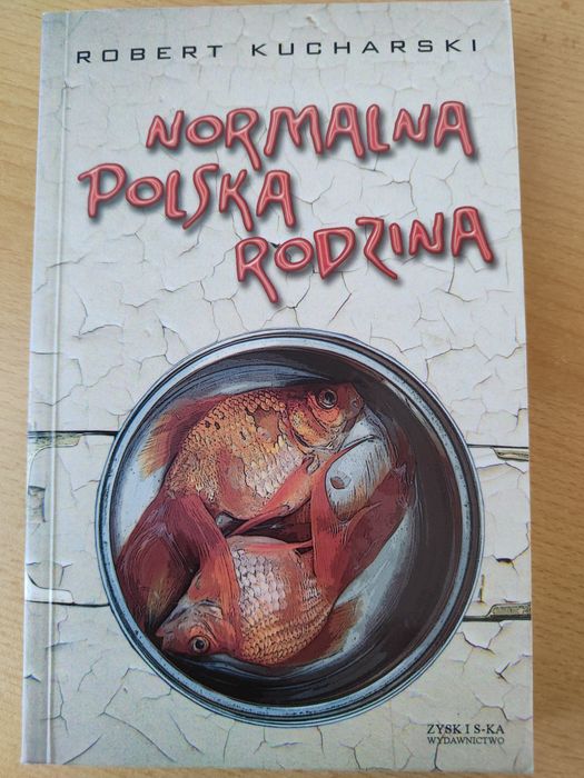 Normalna polska rodzina - Robert Kucharski