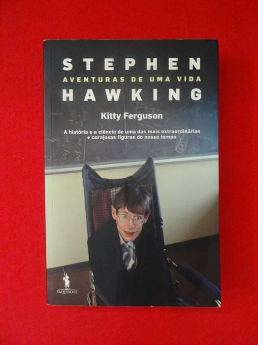 Stephen Hawking – Aventuras de uma Vida De Kitty Ferguson