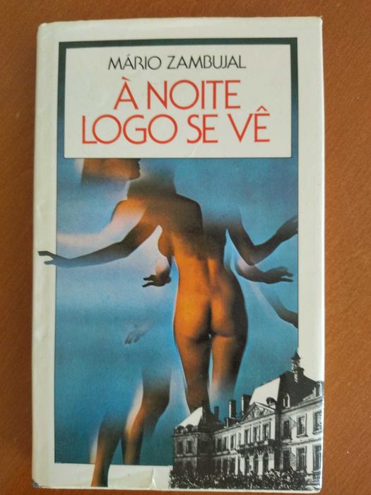 Mário Zambujal "Primeiro as Senhoras", "À noite logo se vê"