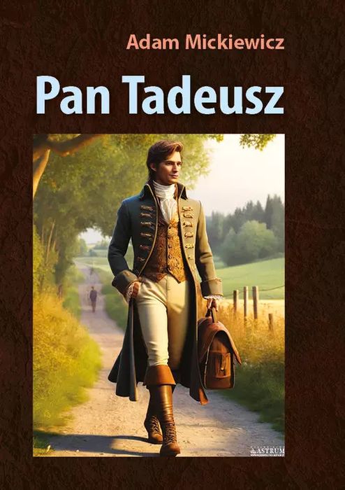 Pan Tadeusz. Astrum