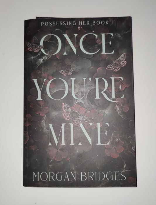 "Once you're mine" - Morgan Bridges (inglês)