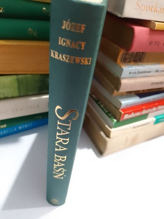 Józef Ignacy Kraszewski Stara Baśń