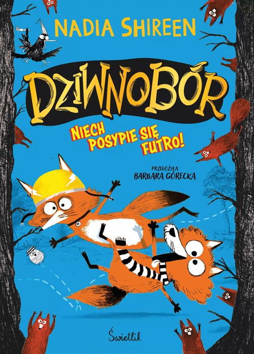 Niech posypie się futro! Dziwnobór. Tom 2. Świetlik. Nowy Produkt