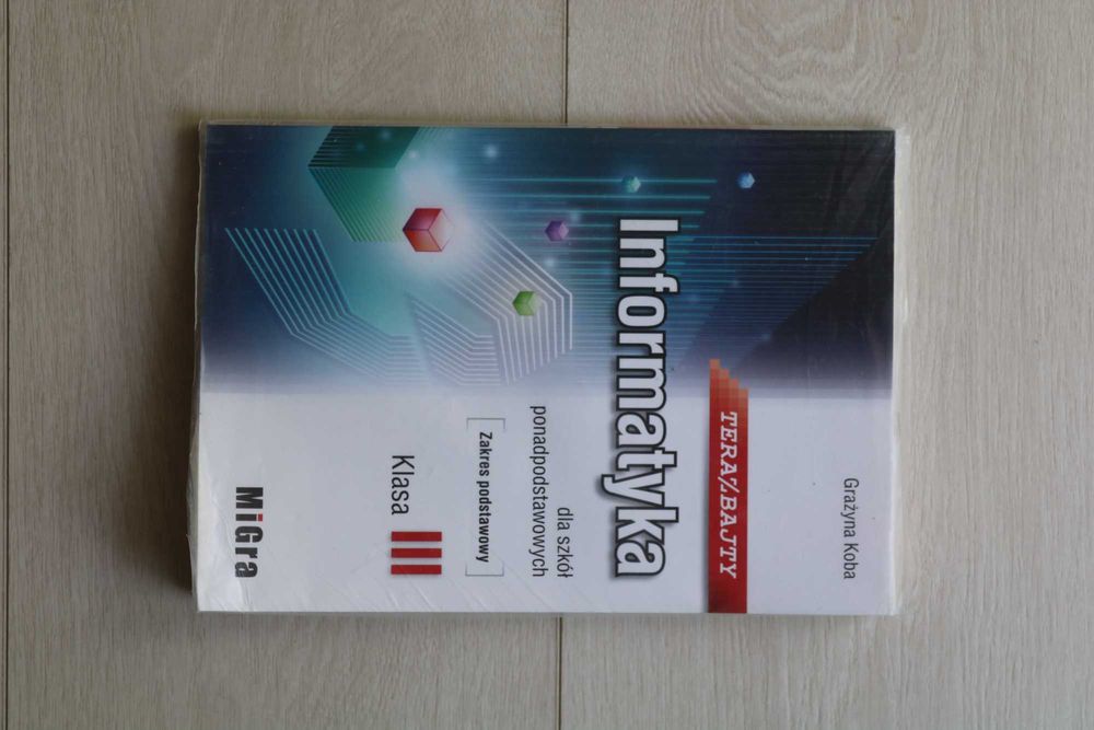 Teraz bajty informatyka 3 zakres podstawowy