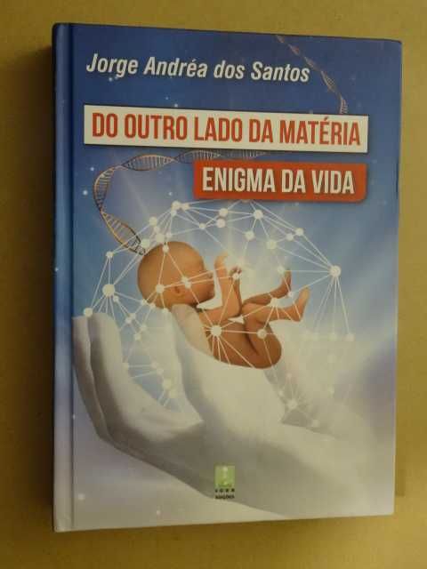 Do Outro Lado da Matéria de Jorge Andréa dos Santos