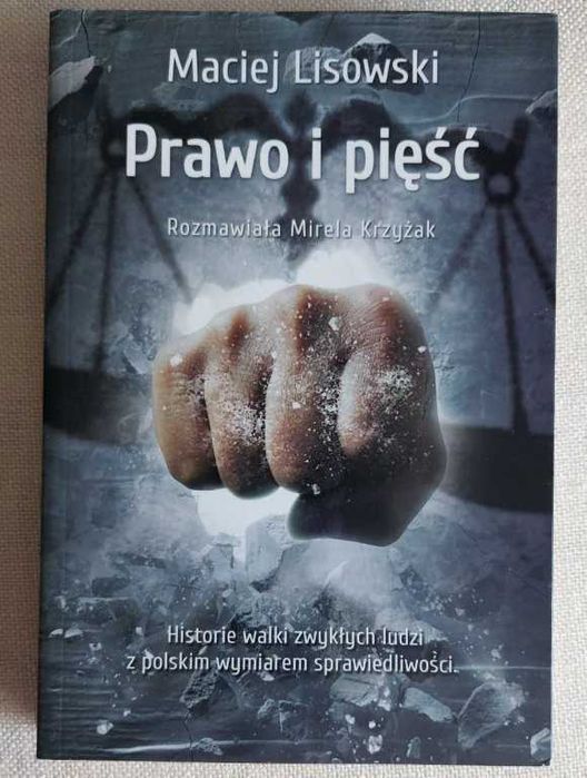 Prawo i Pięść Maciej Lisowski