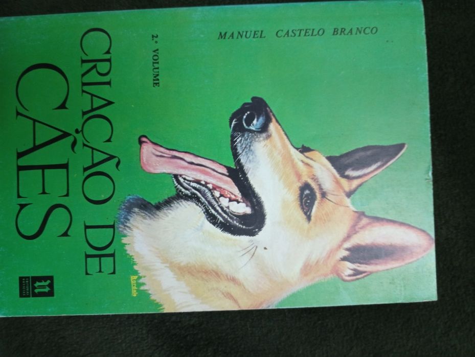 Criação de cães / Manuel Castelo Branco. - 1969. edição Rara