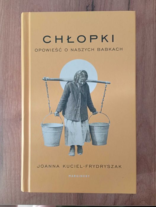 Chłopki - Joanna Kuciel-Frydryszak