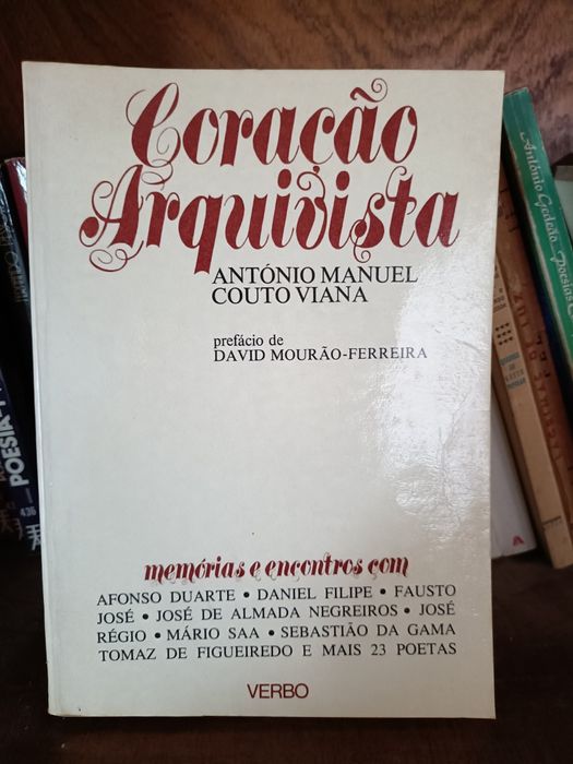 Coração Arquivista
Livro 1
de António Manuel Couto Viana