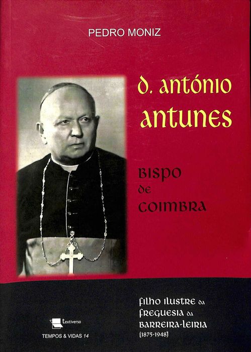"D. António Antunes, Bispo de Coimbra" de Pedro Moniz [Novo]