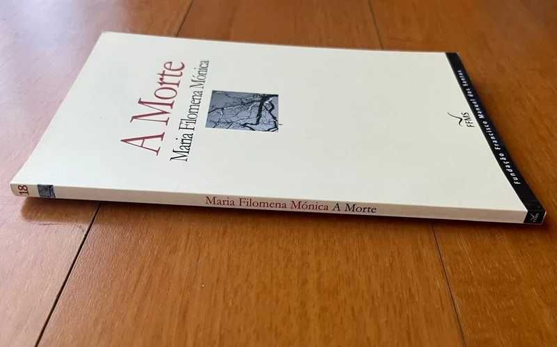 "A Morte" de Maria Filomena Mónica