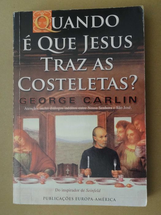 Quando é que Jesus Traz as Costeletas de George Carlin