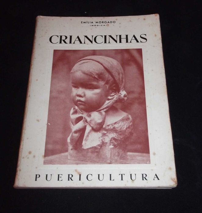 Livro Criancinhas Emília Morgado Puericultura 1965