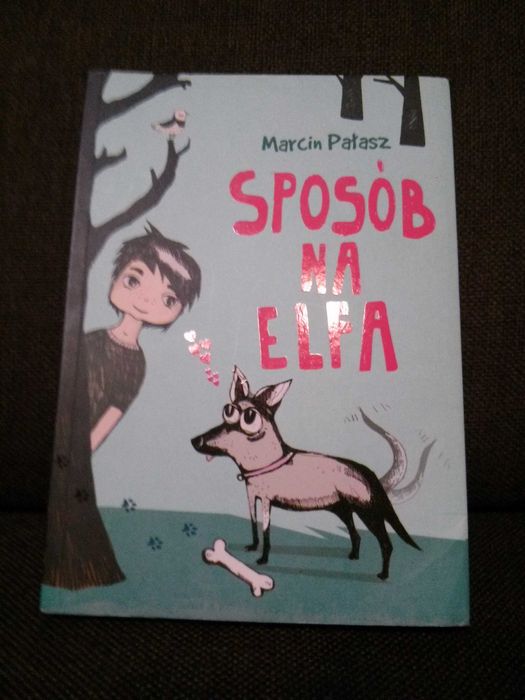 Sposób na Elfa Pałasz Marcin (jak nowa)