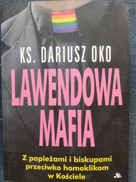 Lawendowa mafia ks. Dariusz Oko