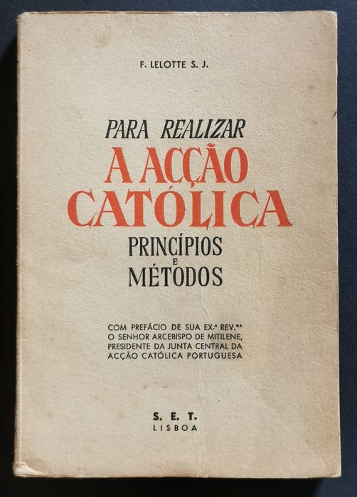 Para realizar a Acção Católica - Princípios e Métodos