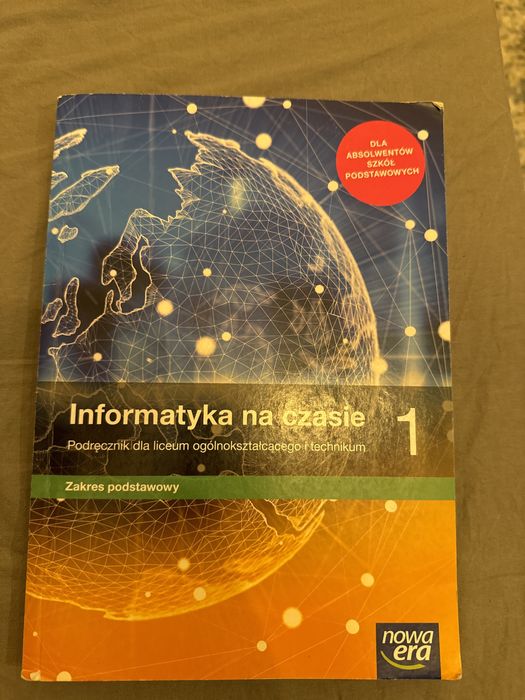 Informatyka na czasie 1 dla lo i technikum zakres podstawowy nowa era