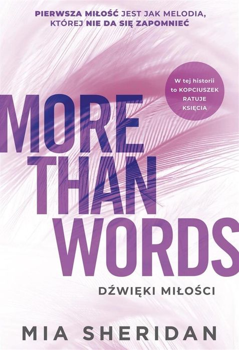More Than Words. Dźwięki miłości JednymSłowem Mia Sheridan, Graż