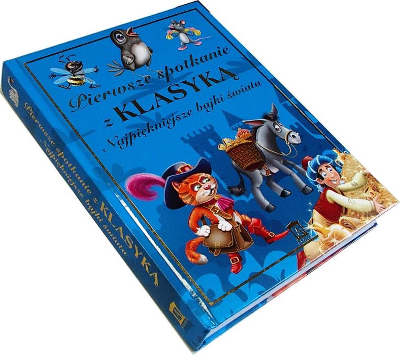 PIERWSZE SPOTKANIE Z KLASYKĄ Najpiękniejsze bajki świata
