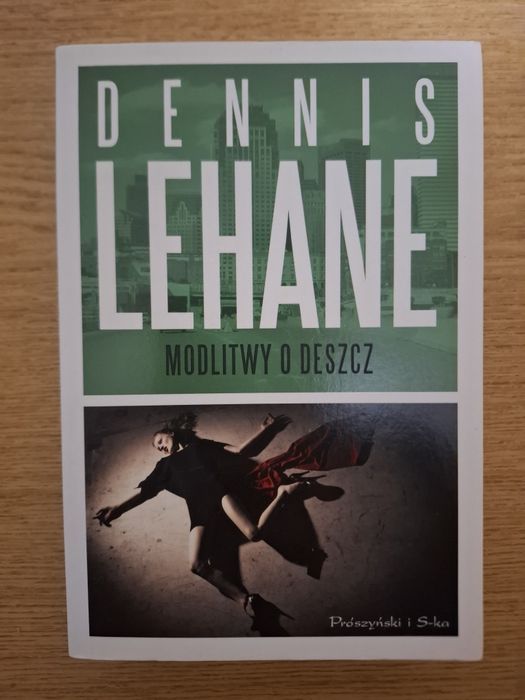 Modlitwy o deszcz Lehane