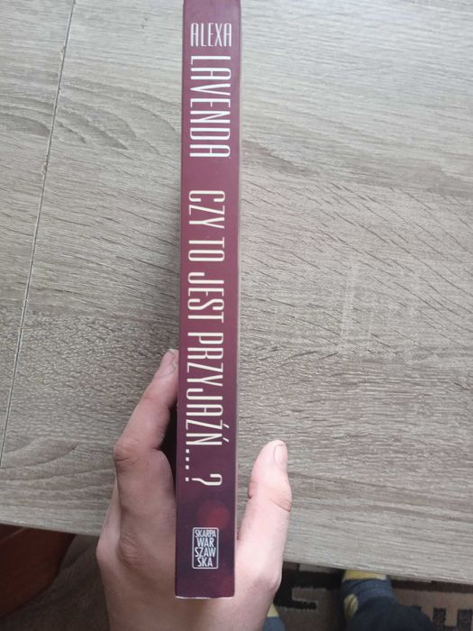 "Czy to jest przyjaźń?" Alexa Lavenda