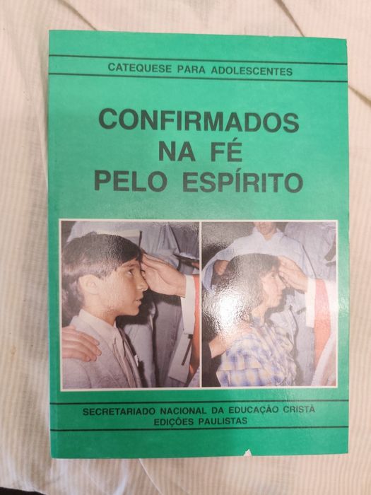 Confirmados na Fé pelo Espírito - Catequese para Adolescentes