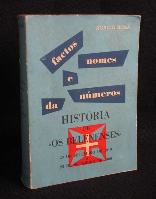 Livro Factos Nomes e Números da História de Os Belenenses MUITO RARO