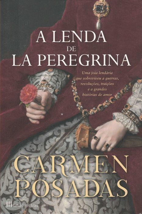 Livro A Lenda de La Peregrina de Carmen Posadas [Portes Grátis]