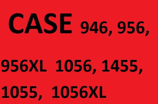 CASE 946, 956, 956XL, 1056, 1455, 1055, 1056XL katalog części