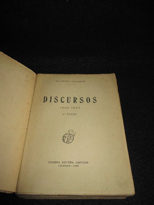 Livro Discursos 1928 a 1934 Oliveira Salazar 3ª edição 1939