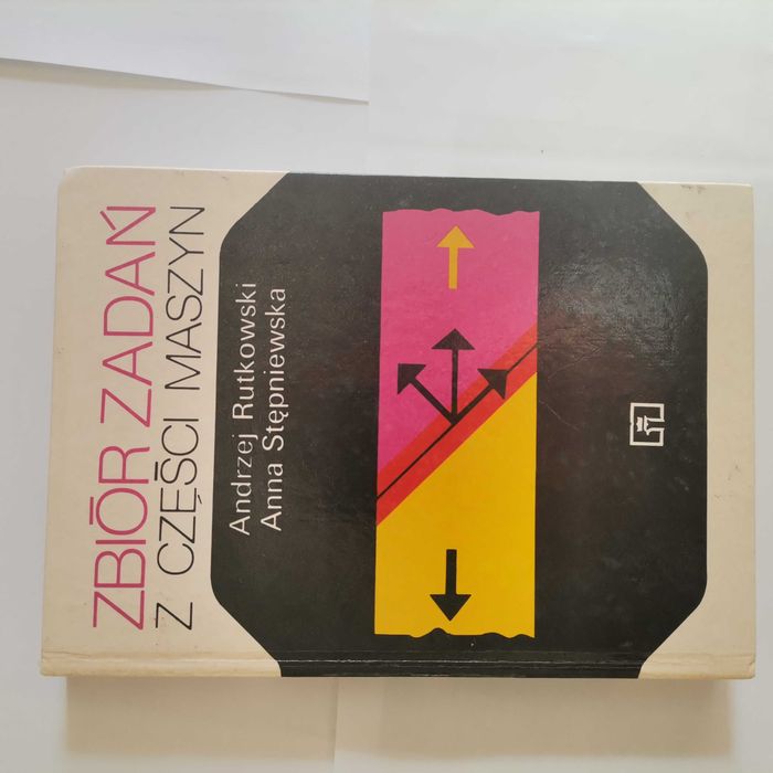 Zbiór zadań z części maszyn, Rutkowski, Stępniewska