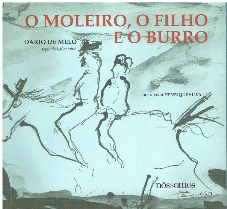 13325
O moleiro, o filho e o burro 
de Dario de Melo seg. LaFonteine