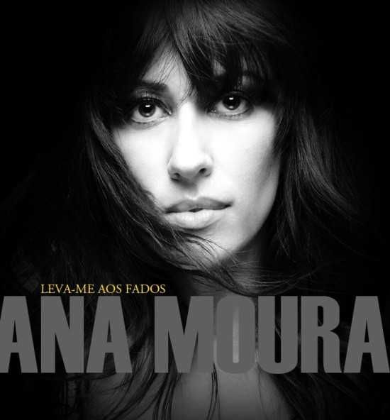 Ana Moura – "Leva-me Aos Fados" CD + DVD