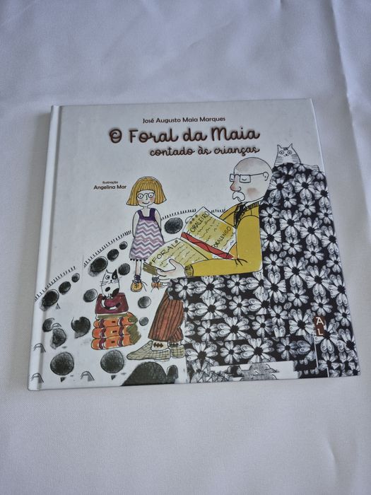 O Foral da Maia Contado às Crianças
de José Augusto Maia Marques