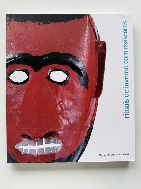 Livro Rituais de Inverno com máscara - Museu Abade Baçal - Bragança